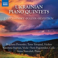 Lyatoshynsky, Poleva & Silvestrov: Piano Quintets