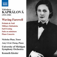Kapralova: Orchestral Works