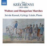 Széchényi: Waltzes & Hungarian Marches