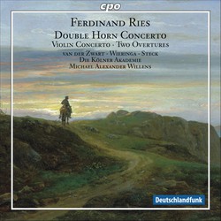 Ries, F.: Concerto for 2 Horns, Woo 19 / Violin Concerto No. 1 / Overtures To Die Rauberbraut and The Sorceress