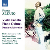 Alfano: Violin Sonata - Piano Quintet