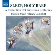 Sleep, Holy Babe - A Collection of Christmas Lullabies
