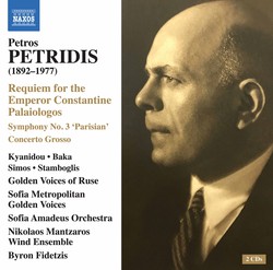 Petridis: Requiem for the Emperor Constantine Palaiologos & Other Works
