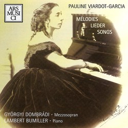 Viardot-Garcia: Melodies, Lieder, Songs