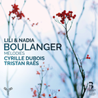 Lili et Nadia Boulanger: Mélodies