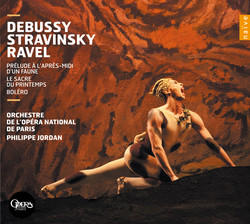 Debussy: Prélude à l'après-midi d'un faune - Stravinsky: Le sacre du printemps - Ravel: Boléro