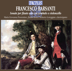 Barsanti: Sonate per flauto solo con cembalo o violoncell