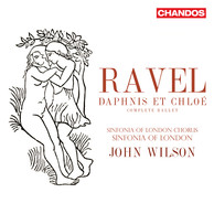 Ravel: Daphnis et Chloé (Complete Ballet)