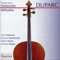Duparc: Sonate pour Violoncelle Mélodies