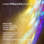 Poulenc: Piano Concerto, Organ Concerto & Stabat Mater