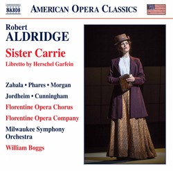 Robert Aldridge: Sister Carrie (Live)