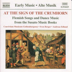 At the Sign of the Crumhorn: Flemish Songs and Dance Music