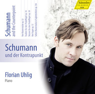 Schumann: Complete Piano Works, Vol. 7 – Schumann and the Counterpoint