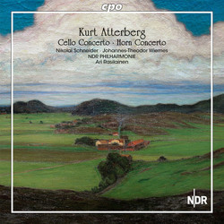 Atterberg: Cello Concerto in C Minor, Op. 21 & Horn Concerto in A Major, Op. 28