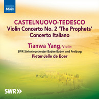Castelnuovo-Tedesco: Violin Concertos