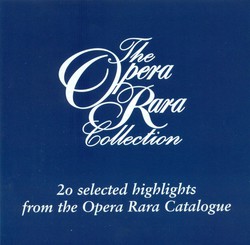 The Opera Rara Collection, Vol. 1