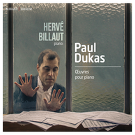 Paul Dukas: Oeuvres pour piano