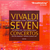 Vivaldi: Seven Concertos