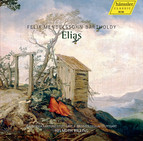 Mendelssohn: Elijah, Op. 70