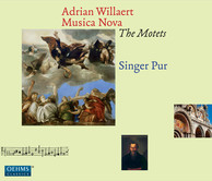 Willaert: Musica Nova - The Motets