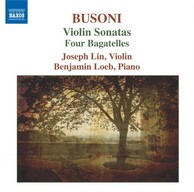 Busoni: Violin Sonatas - 4 Bagatelles
