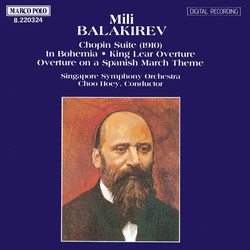 Balakirev: Chopin Suite / Overtures