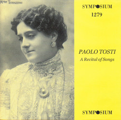 Tosti: A Recital of Songs (1902-1939)