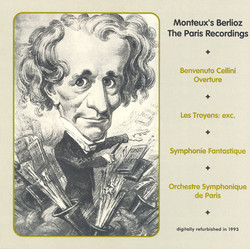 Berlioz: Benvenuto Cellini / Les Troyens / Symphonie Fantastique (Monteux) (1930)