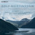 Rolf Martinsson – Presentiment (Orchestral Works)