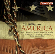 Organ Recital: Quinn, Iain – Copland, A. / Ives, C. / Cowell. H. / Still, W.G. / Barber, S. / Paulus, S. (Variations On America)