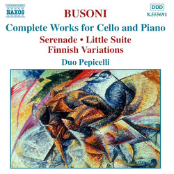 Busoni: Complete Works for Cello and Piano