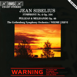 Sibelius - Symphony No.6 and Pelléas & Mélisande