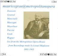 The Grau Regime at the Metropolitan (1901-1903)