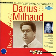 Milhaud: Early String Quartets & Vocal Works, Vol. 3
