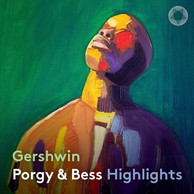 Gershwin: Porgy & Bess (Highlights) [Live]