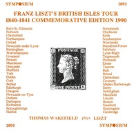 Franz Liszt´s British Isles Tour 1840-1841 Commemorative Edition 1990