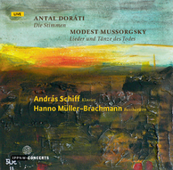 Doráti: Die Simmen / Mussorgsky: Songs and Dances of Death -  Hanno Müller-Brachmann / András Schiff