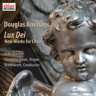 Lux Dei: New Works for Choir
