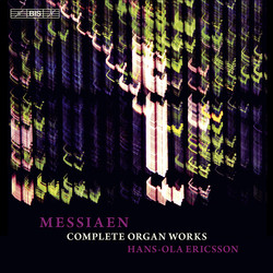 Messiaen – The Complete Music for Organ