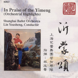 In Praise of the Yimeng (Orchestral Highlights)