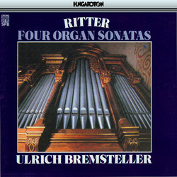 Ritter: Organ Sonatas Nos. 1 - 4