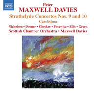 Maxwell Davies: Strathclyde Concertos Nos. 9 & 10