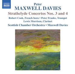 Maxwell Davies: Strathclyde Concertos Nos. 3 & 4