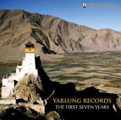 Yarlung Records - The First Seven Years