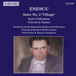 Enescu: Suite No. 3, 'Village' / Suite Chatelaine
