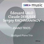 Lalo, Debussy & Rachmaninoff: Piano Trios