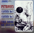 Petrovics: Cantata No. 1 / Cantata No. 5 / Jonas Konyve