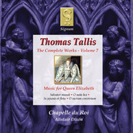 Tomas Tallis: The Complete Works Volume 7 - Music for Queen Elizabeth