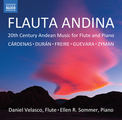 Flauta Andina: 20th Century Music for Flute & Piano