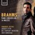 Brahms: Piano Concerto No. 1 Op. 15, 16 Waltzes Op. 39